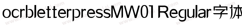 ocrbletterpressMW01 Regular字体字体转换